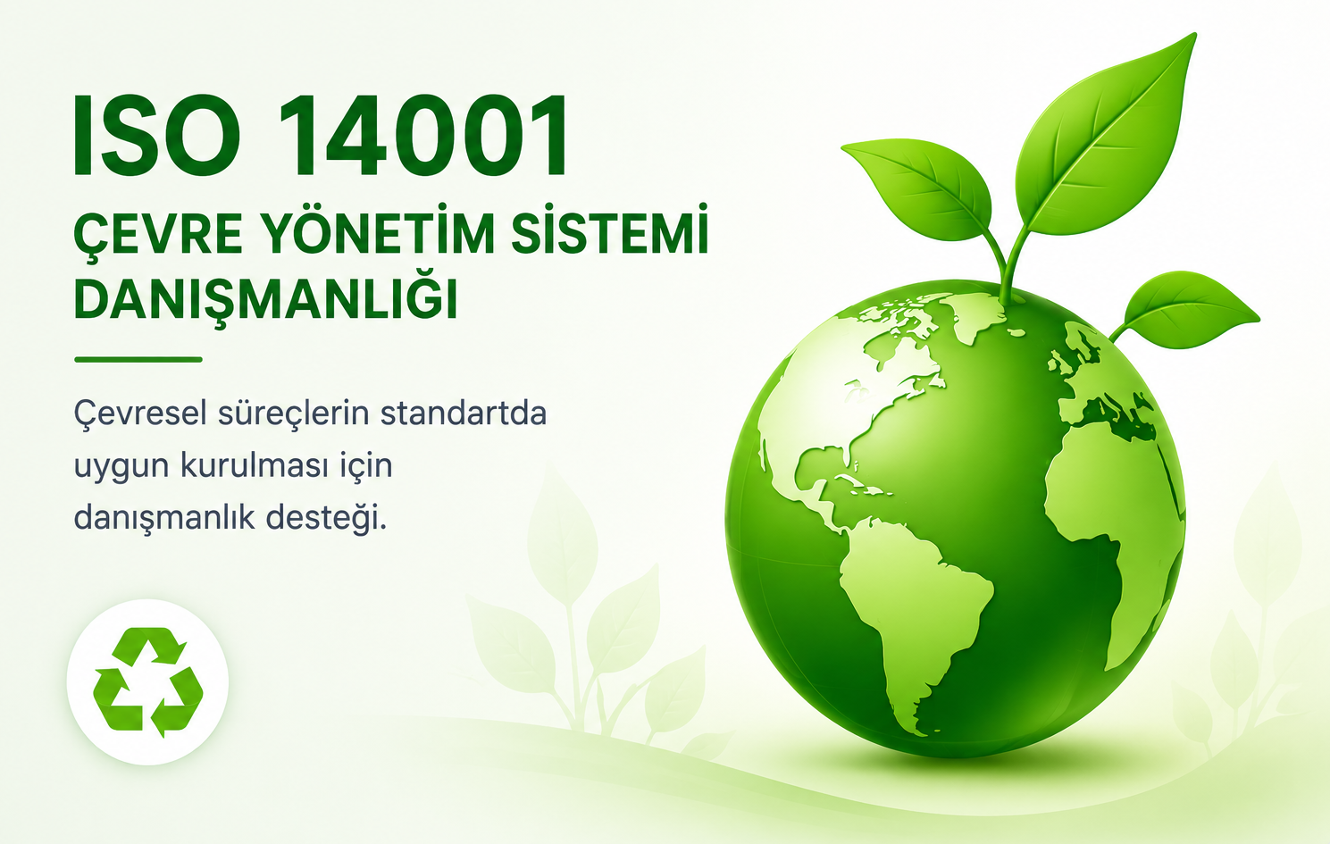 ISO 14001 Çevre Yönetim Sistemi Danışmanlığı