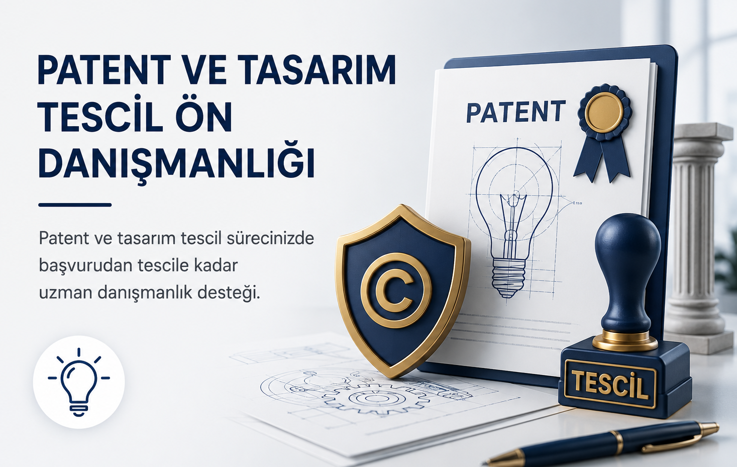 Patent ve Tasarım Tescil Ön Danışmanlığı